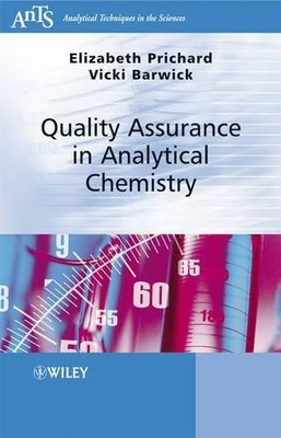 Quality Assurance in Analytical Chemistry by Elizabeth Prichard 9