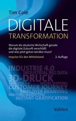 Digitale Transformation | Tim Cole | Buch | 247 S. | Deutsch | 2017 | Vahlen