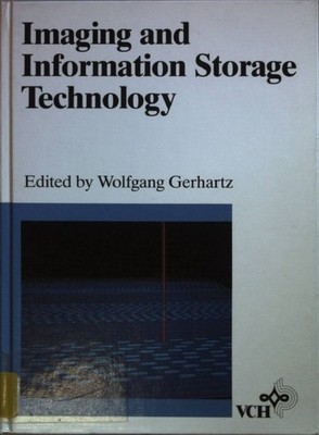 Imaging and information storage technology. Gerhartz, Wolfgang: