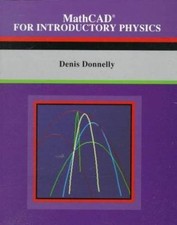 MathCAD for Introductory Physics