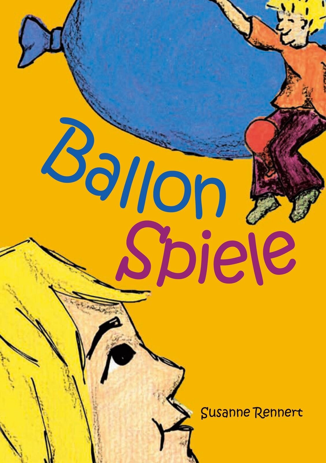 Thumbnail - Susanne Rennert | Ballonspiele | Taschenbuch | Deutsch (2021) |