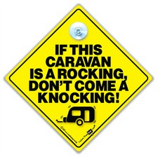 If this Caravan is a Rocking Don't Come a Knocking Sign,Baby on Board Sign Style