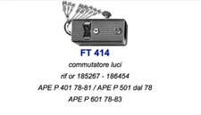FT 414 LIGHT DEVIATION Piaggio APE P 401 1978-1981 / APE P 501 from 1978