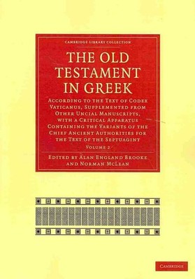 The Old Testament in Greek: According to the Text of Codex Vaticanus, Supplement
