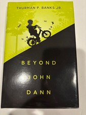 Beyond John Dann by Thurman P. Banks, Jr. Hardcover Book -AUTOGRAPHED