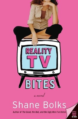Reality-TV-Bisse: Ein Roman von Shane Bolks (englisch) Taschenbuch Buch