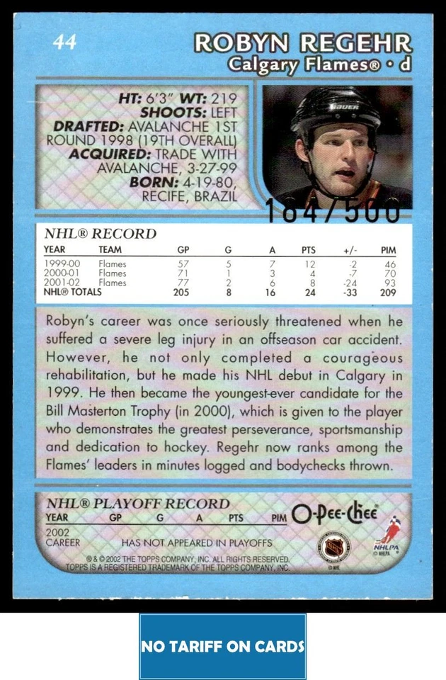 2002-03 Topps O-Pee-Chee Blue Line Robyn Regehr 104/500 Calgary Flames #44 - Image 2 of 2