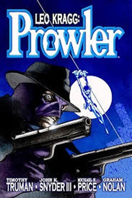 Timothy Truman / John K. Snyder III: Leo Kragg - Prowler (Graphic Novel)