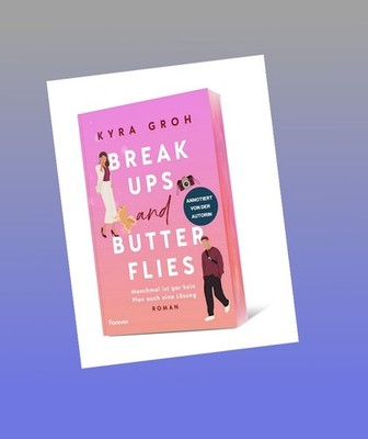 Breakups and Butterflies Kyra Groh