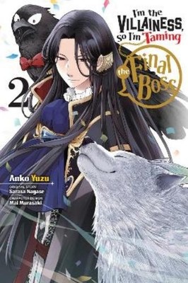 Sarasa Nagase Anko Yuzu Mai Muras I'm the Villainess, So I'm Taming  (Paperback)