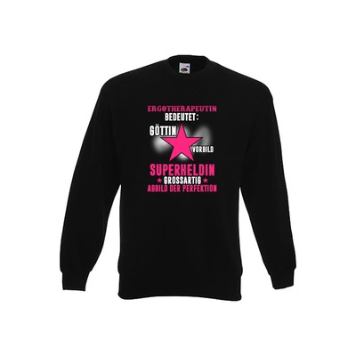 Superheldin: Ergotherapeutin | Spruch | Ergotherapie Beruf Sweatshirt Schwarz