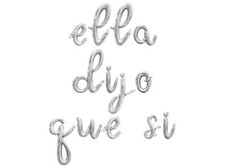 ELLA DIJO QUE SI Cursive Letter Balloon Banner - Engagement Party Decorations