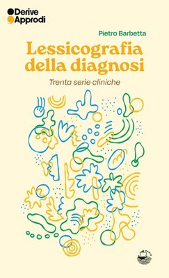 Diagnoselexikographie. Dreißig Kliniken Serie - Barbetta Pietro
