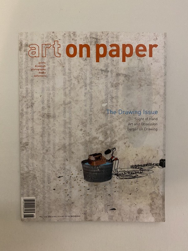Art on Paper Magazine May / June 2006 Vol. 10 No. 5 The Drawing Issue