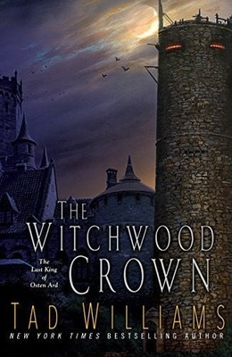 The Witchwood Crown (The Last King of Osten Ard, 1) Buch Daw Books