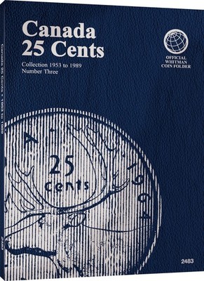 Canada Quarters (25 Cents) #3: 1953-1989 - Official Whitman Coin Folder