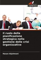 Il Ruolo Della Pianificazione Strategica Nella Gestione Delle Crisi...