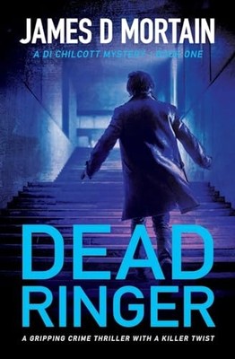 Dead Ringer: A gripping crime thriller with a kil by Mortain, James D 1916008445