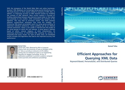 Efficient Approaches for Querying XML Data Kamal Taha