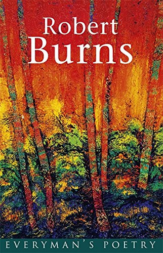Robert Burns: A superb collection from Scotland�s finest... - Burns, Robert