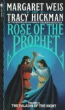 The Paladin of the Night; Rose of the Prop- paperback, 0553279025, Margaret Weis