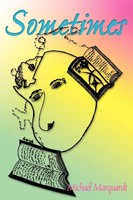 Michael J. Marquardt | Sometimes | Taschenbuch | Englisch (2000) | Iuniverse