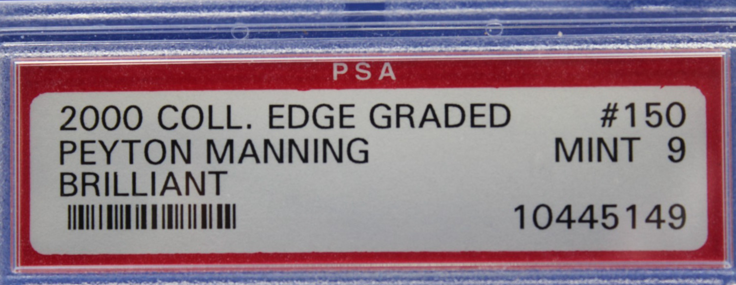 2000 Collector's Edge Graded - Peyton Manning #150 Brilliant /500 PSA Mint 9 view 3