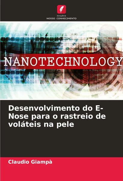 Claudio Giampà | Desenvolvimento Do E-Nose Para O Rastreio De VoláTeis Na Pele-image