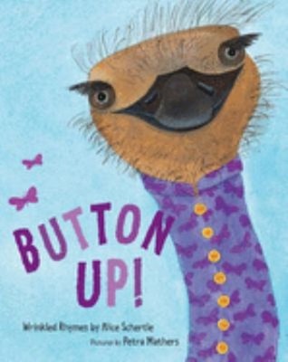 Button Up! : Wrinkled Rhymes Paperback Alice Schertle