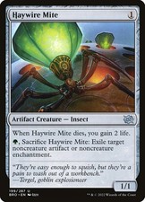 MTG Haywire Mite - The Brothers' War #199 - Uncommon - Lightly Played