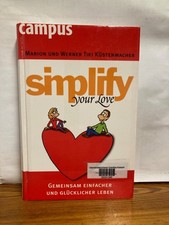 Simplify your love von Marion Küstenmacher (2006, Gebundene Ausgabe)