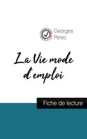 la Vie Mode D'emploi De Georges Perec (Fiche De Lecture Et Analyse ComplèTe...