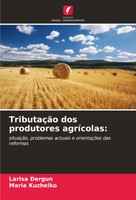 Larisa Dergun (U. A.) | TributaçãO Dos Produtores AgríColas: | Taschenbuch