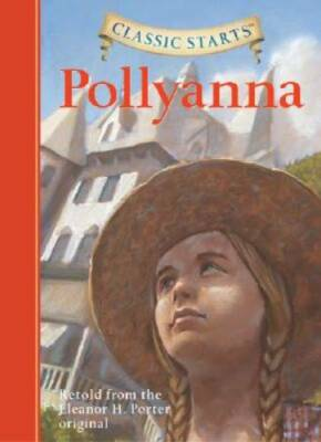 #ad Pollyanna Classic Starts Series Hardcover By Porter Eleanor H. GOOD $4.36