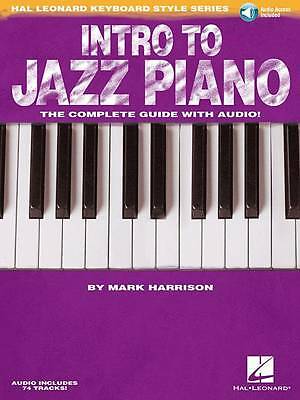 Intro to Jazz Piano: The Complete Guide with Audio! by Mark Harrison (Book, ...