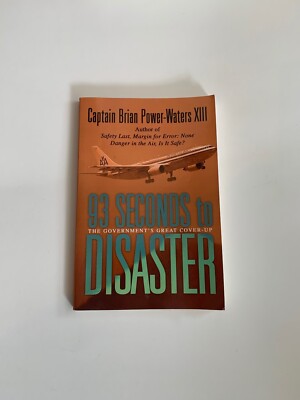 93 Seconds to Disaster, Captain Brian Power-Waters, First Edition, Signed Letter