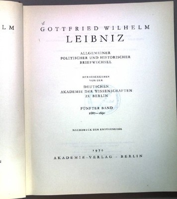 Gottfried Wilhelm Leibniz. Allgemeiner, politischer und historischer Briefwechse