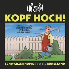 Kopf hoch! Schwarzer Humor für den Ruhestand | Uli Stein | Buch | 48 S. | 2025