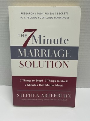 7 Minute Marriage Solution : 7 Things to Start! 7 Things to Stop! 7 Things That
