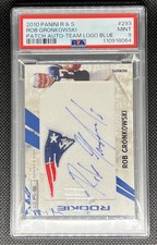 2010 Panini Rookies & Stars Rob Gronkowski #293  Patch Auto /25 RC PSA 9