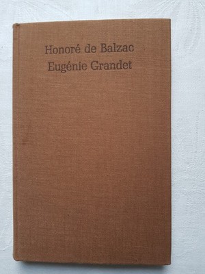Eugénie Grandet, Honoré de Balzac [1799-1850], Roman
