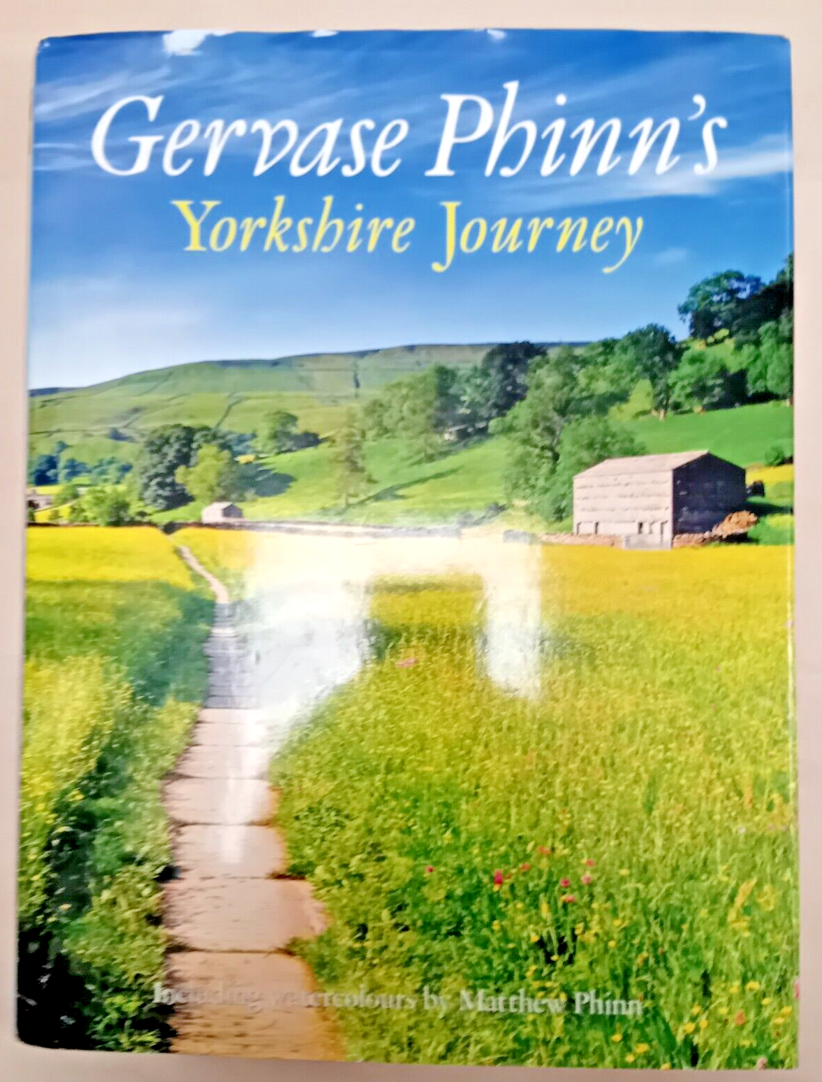 Gervase Phinn's Yorkshire Journey by Gervase Phinn (Hardcover, 2010)