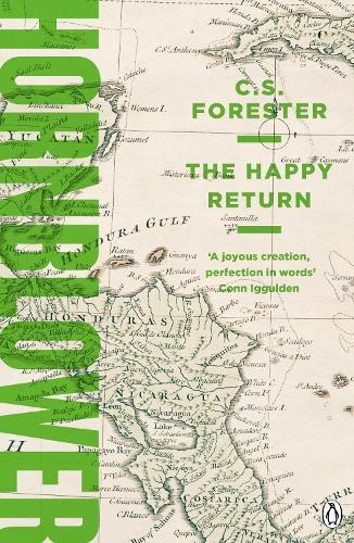 C.S. Forester The Happy Return (Tascabile) Horatio Hornblower Tale of the Sea