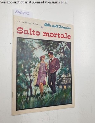 Albi dell' Intrepido: N. 1266: Salto mortale: Del Duca, Alceo (Dir.):
