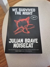 ARC WE SURVIVED THE NIGHT JULIAN BRAVE NOISECAT 10/2025 INDIGENOUS SURVIVAL 
