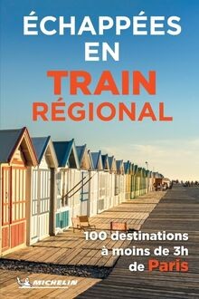 Echappées en train régional: 100 destinations à moi... | Buch | Zustand sehr gut