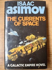 The Currents Of Space Issac Asimov 1986 Graft...