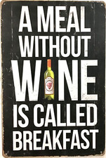 TIN SIGN new 8x12 Wine funny bar kitchen alcohol liquor man cave breakfast B39 