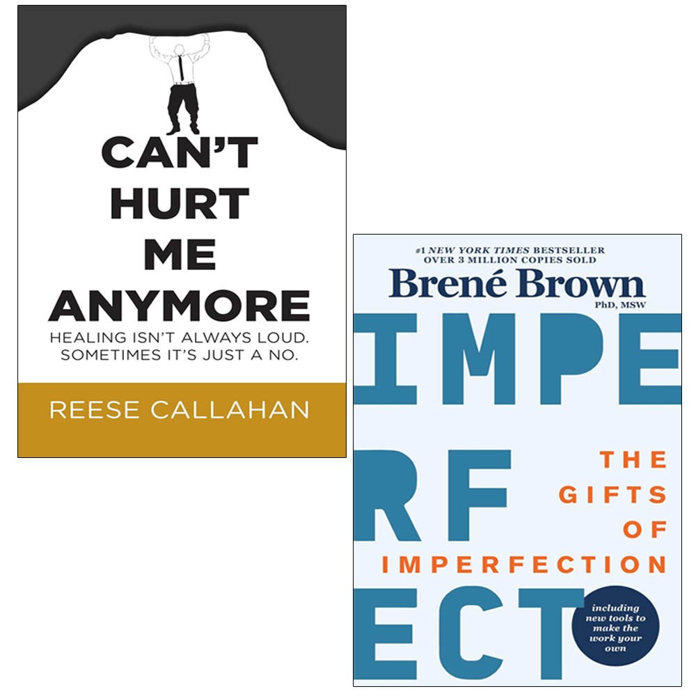 Can’t Hurt Me Anymore Reese Callahan,The Gifts of Imperfection 2 Books Set