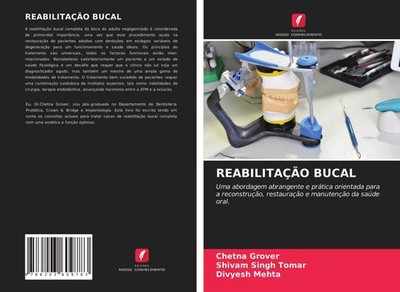 REABILITAÇÃO BUCAL Chetna Grover